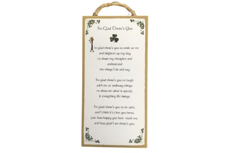 I'm Glad There's You - 5x10 Wooden Plaque