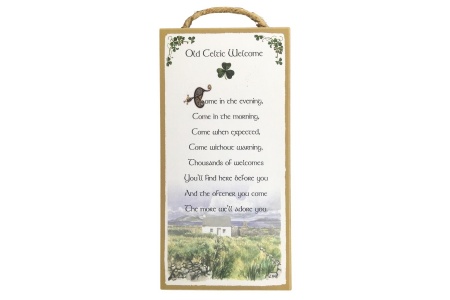 Old Celtic Welcome - 5x10 Wooden Plaque