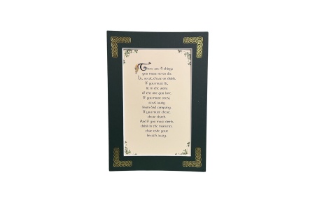 An Irish Saying - There are 4 things - 5x7 Matted 