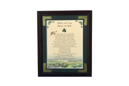 /Irish-Blessings/8x10-Framed/What-Can-I-Say-About-The-Irish